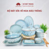 Bộ bát đĩa cao cấp đẹp - Sứ Bát Tràng